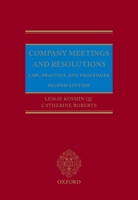 Company Meetings and Resolutions: Law, Practice, and Procedure 0199665125 Book Cover