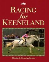 Racing for Keeneland 156566051X Book Cover