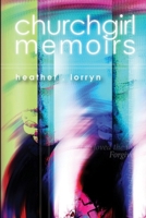 Church Girl Memoirs 1312990953 Book Cover
