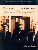 The Keys to the Cottage: Stories from the West of Ireland 0990819310 Book Cover