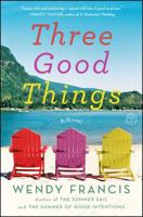 Three Good Things 1451666349 Book Cover