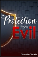 Protection From Evil B087FG9LW8 Book Cover