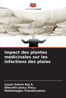 Impact des plantes médicinales sur les infections des plaies (French Edition) 6202420391 Book Cover