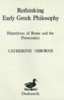 Rethinking Early Greek Philosophy 0715619756 Book Cover