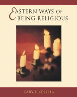Eastern Ways of Being Religious: An Anthology 0767412257 Book Cover