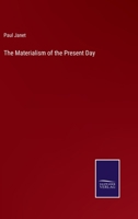 Le Matérialisme Contemporain En Allemagne: Examen Du Système Du Docteur Büchner 1340718243 Book Cover