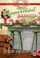 Peppermint Barked: A Spice Shop Mystery 1645060543 Book Cover