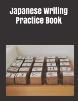 Japanese Writing Practice Book: Kanji Practice Notebook & Paper & Workbook & Book, Japanese Writing Practice Book & Notetaking of Kana and Kanji Characters 1677559373 Book Cover