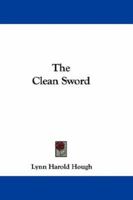 The Clean Sword 0548292280 Book Cover