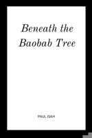 Beneath the Baobab Tree 7577973238 Book Cover