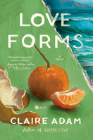Love Forms: A Novel 0593230922 Book Cover