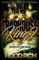 Traphouse King 2: Levels to the Game 1949138089 Book Cover