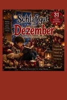 Schlaf gut im Dezember: Einschlafen mit Basti und Söckchen (German Edition) 3692490011 Book Cover