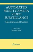 Automated Multi-Camera Surveillance: Algorithms and Practice 1441946268 Book Cover