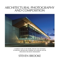 Architectural Photography and Composition 0980121280 Book Cover