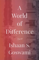 A World of Difference: Stories 1069698717 Book Cover