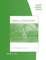 Student Solutions Manual for Swokowski/Cole's Algebra and Trigonometry with Analytic Geometry, 12th 053449451X Book Cover
