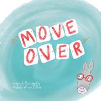 Move Over 1490950451 Book Cover