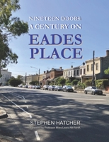 NINETEEN DOORS: A CENTURY ON EADES PLACE B0GJWR3NLQ Book Cover