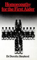 Homoeopathy for the First Aider 0850320917 Book Cover