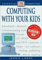 Computing With Your Kids 0789480700 Book Cover