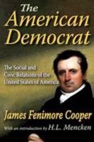 American Democrat and Other Political Writings 0913966924 Book Cover