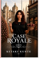 CASE ROYALE B0HCLXM9J2 Book Cover