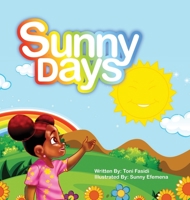 Sunny Days 1952744164 Book Cover