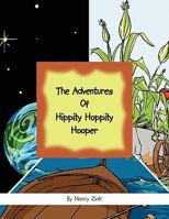 The Adventures of Hippity Hoppity Hooper 1453509259 Book Cover