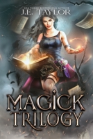 Magick Trilogy 153314656X Book Cover