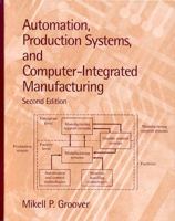 Automation, Production Systems, and Computer-Integrated Manufacturing 0130889784 Book Cover