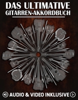 Das ultimative Gitarren-Akkordbuch: Lerne das CAGED-System, um überall auf dem Griffbrett Akkorde zu spielen (German Edition) B0GY3G42BG Book Cover