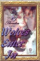 Wolves Enter In 0595410596 Book Cover