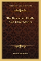 The Bewitched Fiddle And Other Stories 1432500376 Book Cover