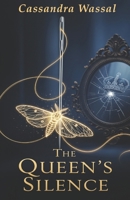 The Queen's Silence B0FKTKXYMY Book Cover