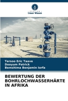 Bewertung Der Bohrlochwasserhärte in Afrika (German Edition) 6208612462 Book Cover