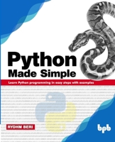 Python Made Simple: Learn Python programming in easy steps with examples 9388511026 Book Cover