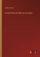 La maréchale de Villars et son temps 3385020409 Book Cover