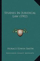 Studies in Juridical Law 1240062419 Book Cover
