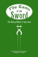 The Game of the Sword 095648719X Book Cover