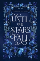 Until the Stars Fall 1732765294 Book Cover