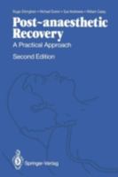 Post-anaesthetic Recovery: A Practical Approach 3540195556 Book Cover