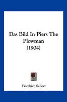 Das Bild In Piers The Plowman (1904) 1160357072 Book Cover