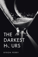 The Darkest Hours 1665511842 Book Cover