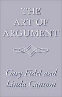The Art of Argument 0738849448 Book Cover
