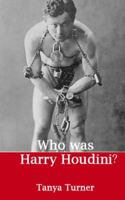 Who Was Harry Houdini? 1500149136 Book Cover