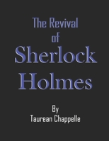The Revival of Sherlock Holmes B0959BBYPQ Book Cover