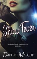 Show Fever 0997719915 Book Cover