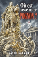 Où est passé notre pognon (French Edition) B0H5L9JKBX Book Cover
