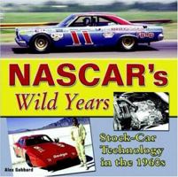 NASCAR's Wild Years: Stock Car Technology in the 1960's 193249409x Book Cover